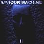 Saviour Machine II