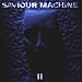Saviour Machine II