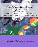 LOUISIANA REAL ESTATE HOME SCHOOLING WORKBOOK: EDZIUKATE PUBLISHENG & ARTWORK