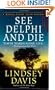 See Delphi and Die: A Marcus Didius Falco Mystery (Marcus Didius Falco Mysteries)