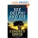 See Delphi and Die: A Marcus Didius Falco Mystery (Marcus Didius Falco Mysteries)