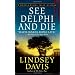 See Delphi and Die