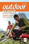 Outdoork�che: Drau�en Kochen leichtge...