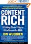 Content Rich: Writing Your Way to Wealth on the Web