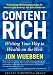 Content Rich: Writing Your Way to Wealth on the Web