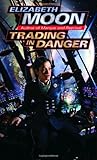 Trading in Danger (Vatta's War)