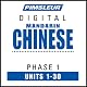 Chinese (Man) Phase 1, Units 1-30: Learn to Speak and Understand Mandarin Chinese with Pimsleur Language Programs