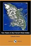 Two Years in the French West Indies
