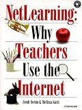 NetLearning: Why Teachers Use the Internet (Songline Guides)