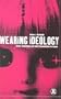 Wearing Ideology: State, Schooling and Self-Presentation in Japan (Dress, Body, Culture)