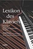 Lexikon des Klaviers (Instrumenten-Lexika, Bd 2)