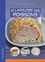 Le Larousse des poissons: coquillages et crustac�s
