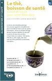 Le th�, boisson de sant�