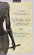 Schule der Gen�sse: Eine Domina erz�hlt