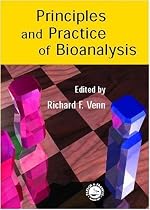 Principles and Practice of Bioanalysis