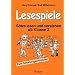Lesespiele: S�tze lesen und verstehen. Mit Selbstkontrolle und zwei Differenzierungsstufen. 40 Kopiervorlagen