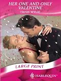 Her One And Only Valentine (Harlequin Romance)