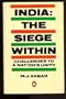 India: The Siege Within: Challenges to a Nation's Unity