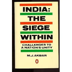 India: The Siege Within: Challenges to a Nation's Unity