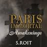 Paris Immortal: Awakenings
