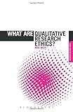 What are qualitative research ethics?