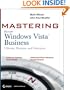 Mastering Windows Vista Business: Ultimate, Business, and Enterprise