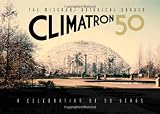Missouri Botanical Garden Climatron: A Celebration of 50 Years