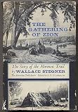 The Gathering of Zion: The Story of the Mormon Trail