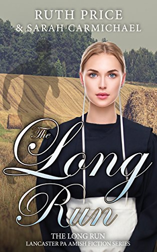 The Long Run (The Long Run; Lancaster PA Amish Fiction Book 1)