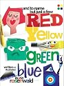 And to Name but Just a Few: Red, Yellow, Green, Blue