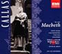 Verdi: Macbeth (complete opera live 1952) with Maria Callas, Enzo Mascherini, Victor de Sabata, Orchestra & Chorus of La Scala, Milan