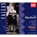 Verdi: Macbeth (complete opera live 1952) with Maria Callas, Enzo Mascherini, Victor de Sabata, Orchestra & Chorus of La Scala, Milan