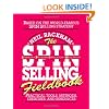 The SPIN Selling Fieldbook: Practical Tools, Methods, Exercises and Resources