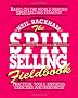 The SPIN Selling Fieldbook: Practical Tools, Methods, Exercises and Resources