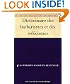 Dictionnaire des barbarismes et des sol�cismes (French Edition)