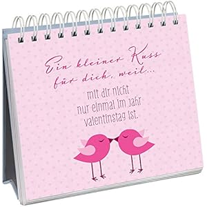 Ein kleiner Kuss für jeden Tag