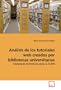 An�lisis de los tutoriales web creados por bibliotecas universitarias: Materiales formativos para la ALFIN