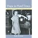 Hope in Hard Times: New Deal Photographs of Montana, 1936-1942