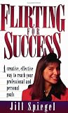 Flirting for Success