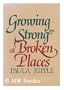 Growing Strong at Broken Places