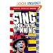 Sing When You're Winning