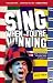 Sing When You're Winning