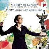 Alondra De La Parra Mi Alma Mexicana