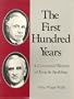 The first hundred years: A centennial history of King & Spalding