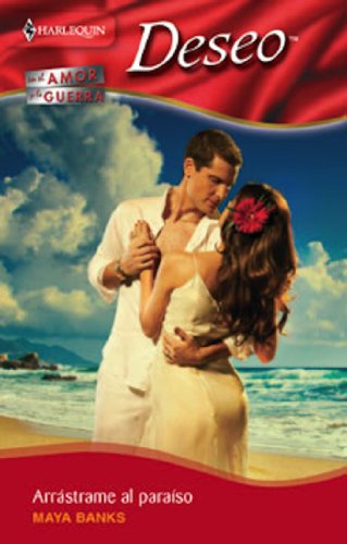 Arrástrame al paraíso (Deseo) (Spanish Edition)