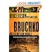 Bruchko And Motilone Miracle: How Bruce Olson brought a Stone Age South American tribe into the 21st century