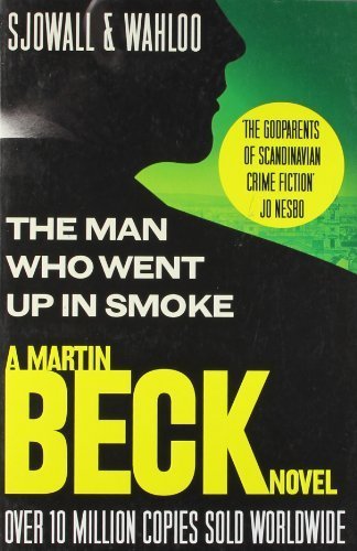 The Man Who Went Up In Smoke (A Martin Beck) by Maj Sjowall, Per Wahloo (2011) Paperback