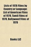 Lists of 1978 Films by Country or Language: List of American Films of 1978, Tamil Films of 1978, Bollywood Films of 1978