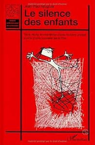 Le Silence Des Enfants Jean Paul Mugnier Babelio