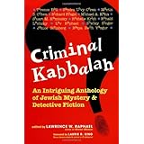 criminal kabbalah an intriguing anthology of jewish mystery  detective fiction
